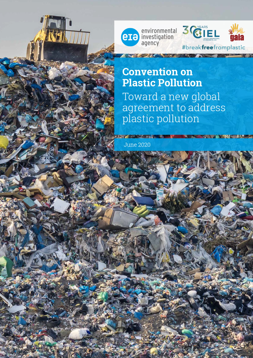 Convention On Plastic Pollution – Toward A New Global Agreement To ...